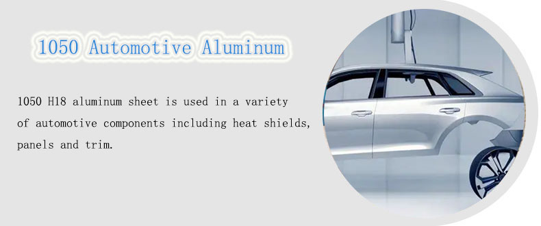 1050 Automotive Aluminum Sheet