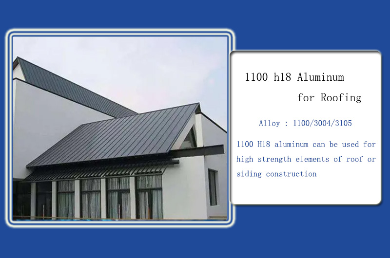 1100 h18 Aluminum for Roofing Sheet