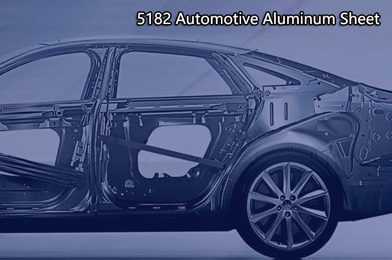 5182 Automotive Aluminum Sheet