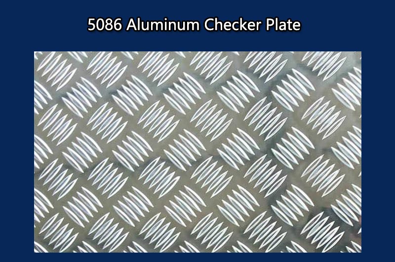 5086 Aluminum Checker Plate