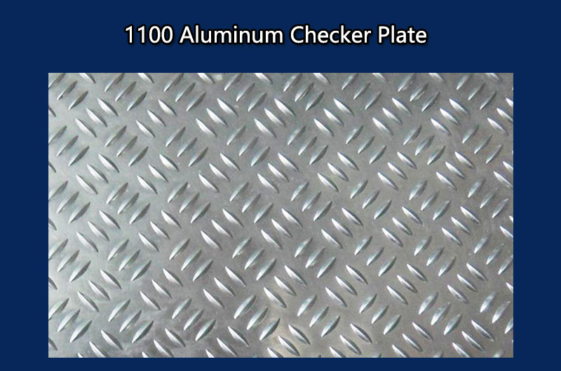 1100 Aluminum Checker Plate